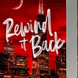 rewind it back: the brand new 2025 sports romance from the bestselling author of mile high: with second chance romance, found family, and a lot of spiceu2026